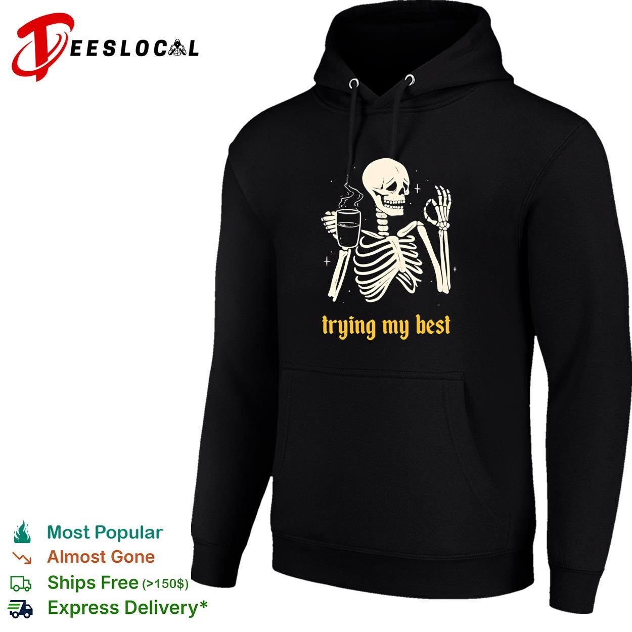 Skeleton trying my best coffee ok shirt