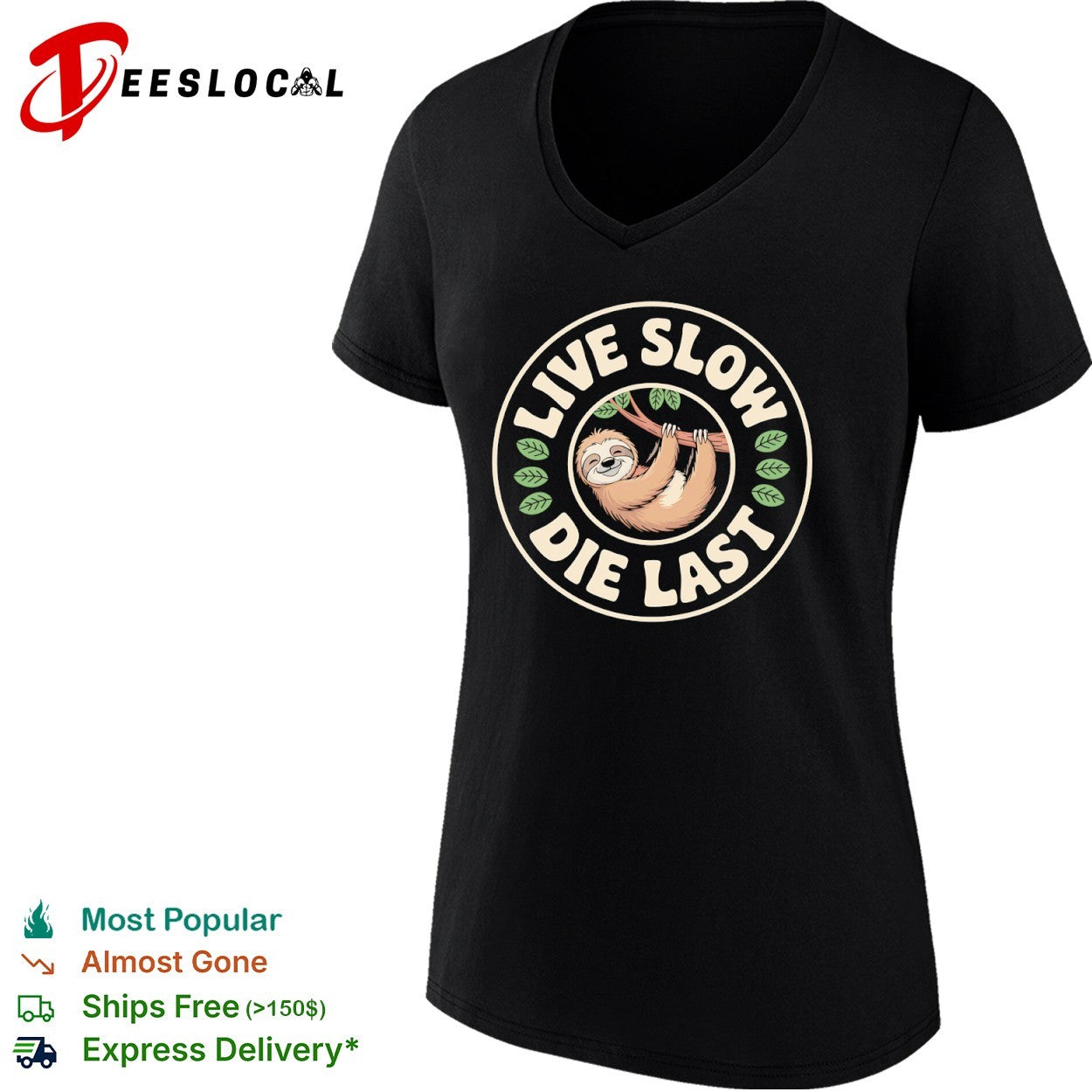 Sloth live slow die last hanging branch shirt