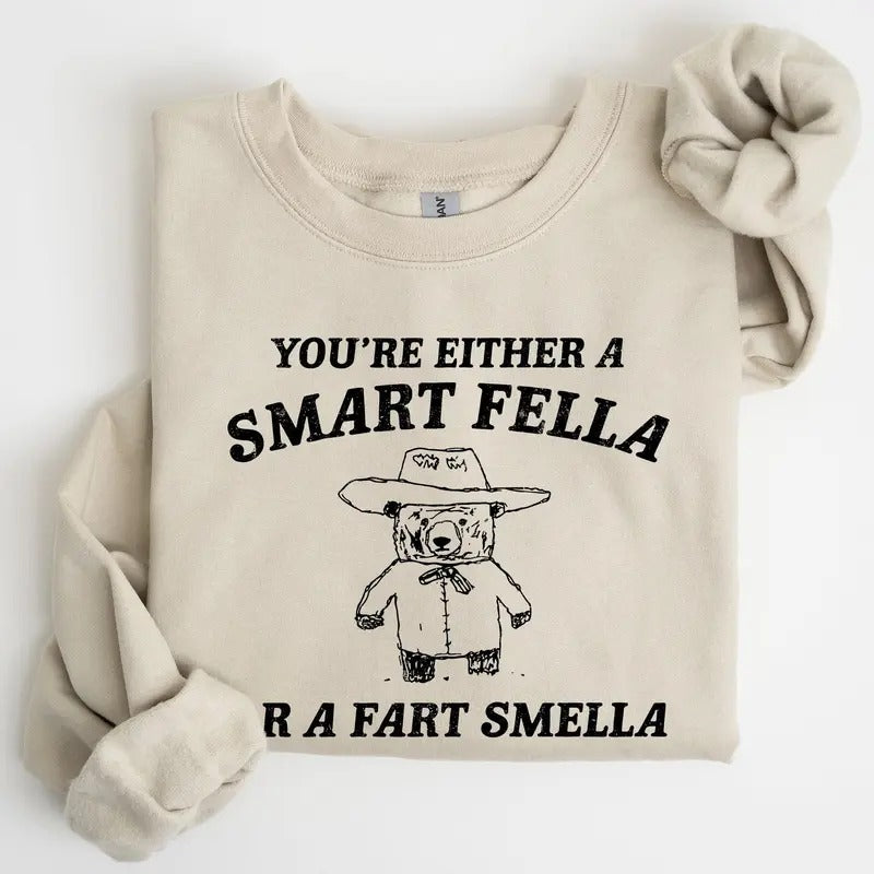 Smart Fella Fart Smeller Funny Bear Shirt Hoodie Sweatshirt