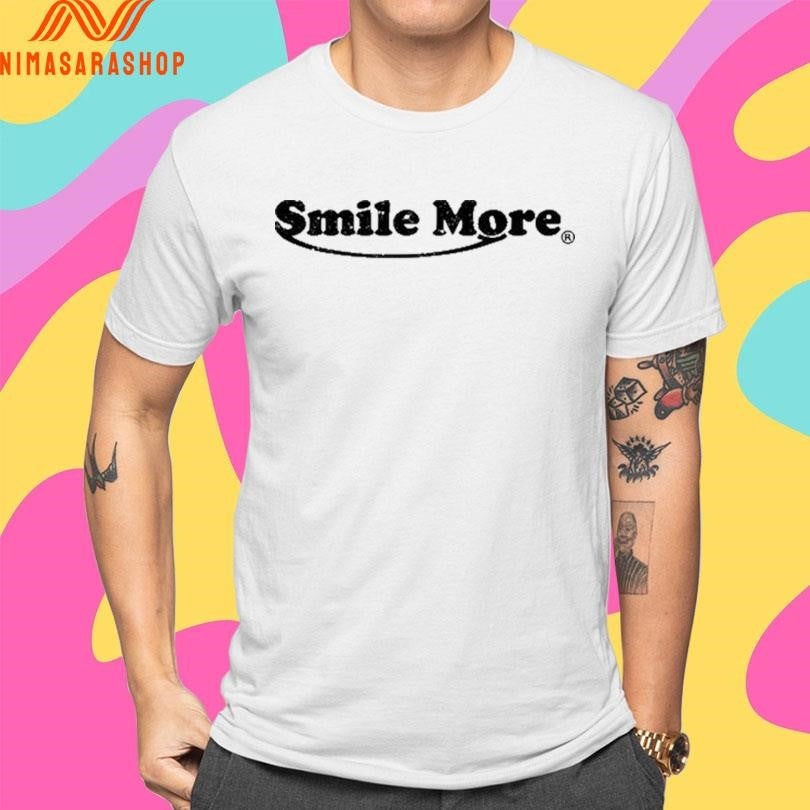 Smile More 2025 Shirts