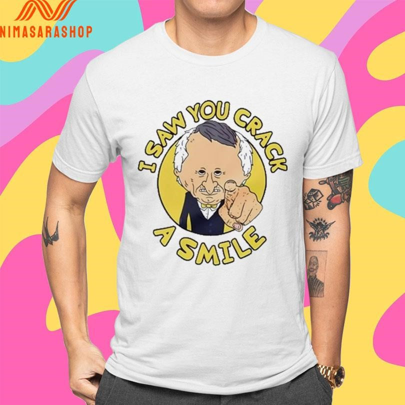 Smiling Friends Mr Boss I Saw You Crack A Smile Shirts