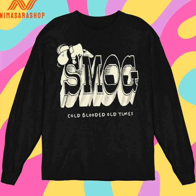 Smog Cold Blooded Old Times Shirts