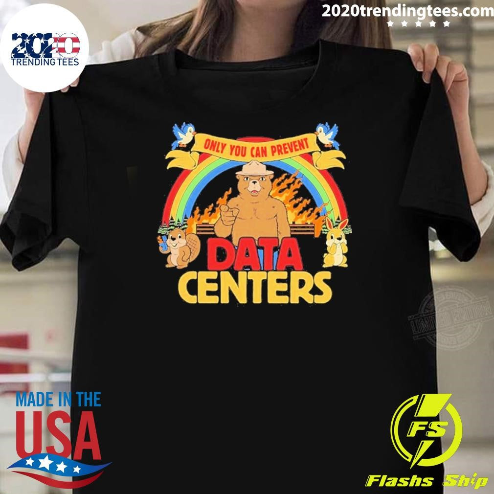 Smokey Bear Only You Can Prevent Data Centers Shirt