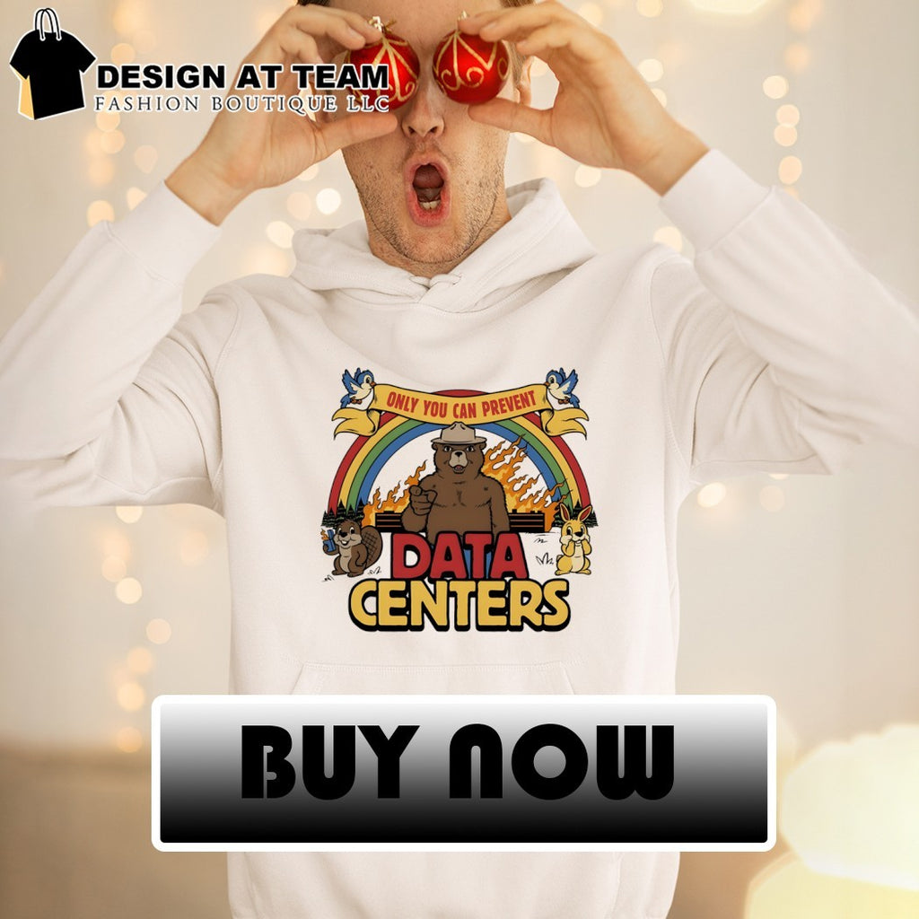 Smokey Bear Only You Can Prevent Data Centers shirt