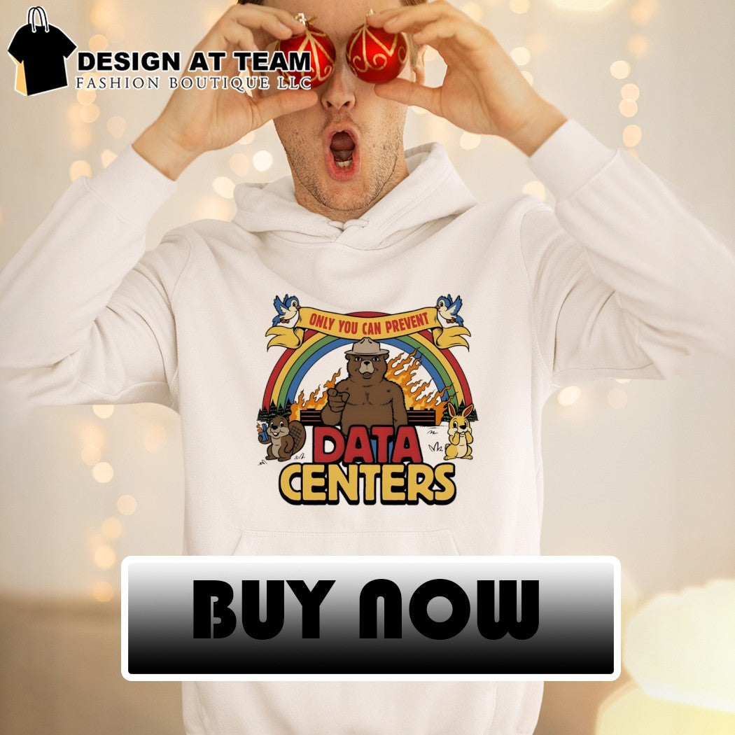 Smokey Bear Only You Can Prevent Data Centers shirt