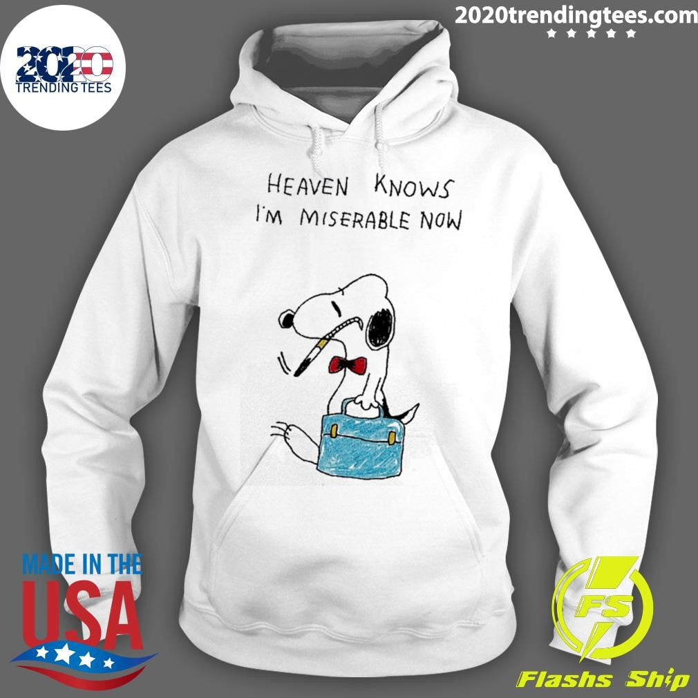 Snoopy Is Smoking Heaven Knows I’m Miserable Now Shirt