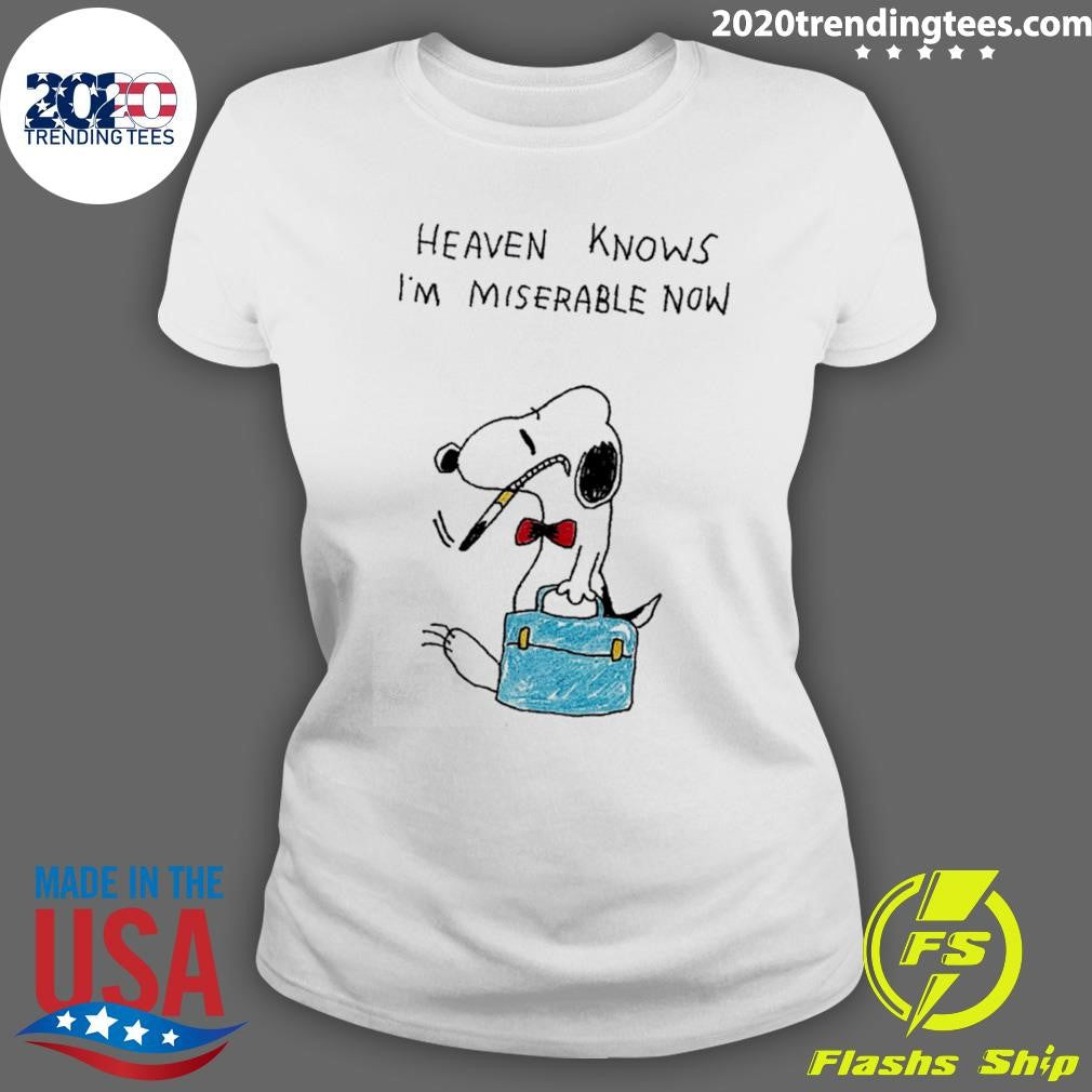 Snoopy Is Smoking Heaven Knows I’m Miserable Now Shirt