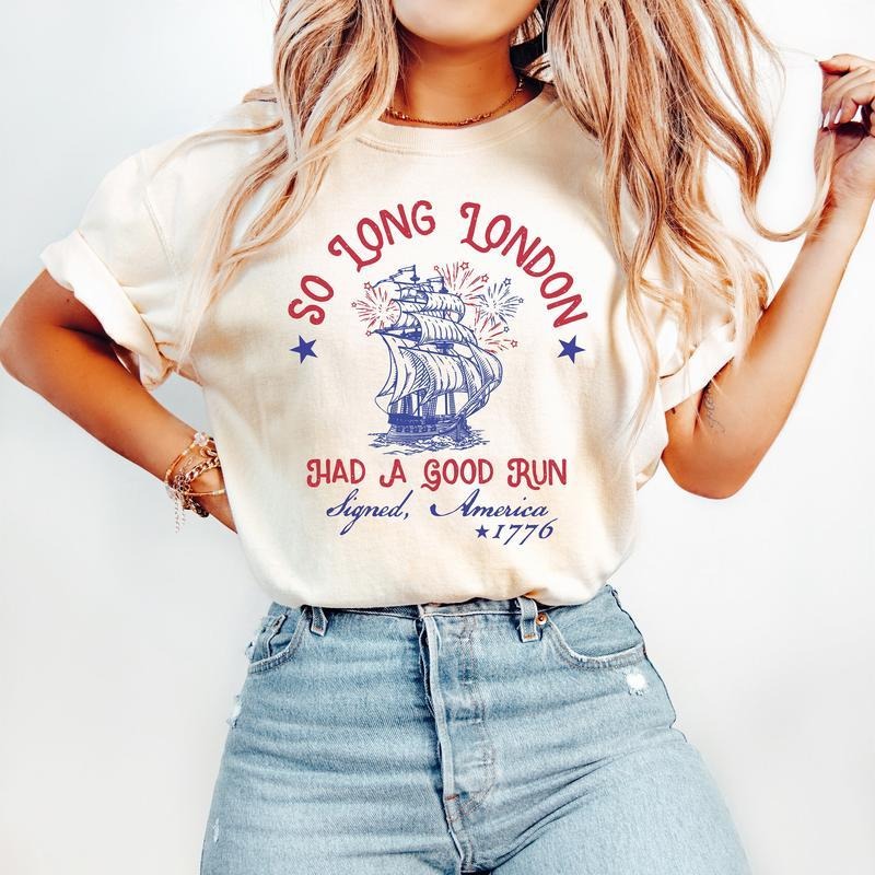 So Long London 4th of July Fourth of July Shirt, Ie Fangirl, Gift for Her, Oversized Trendy Tee, July 4th  Tee, Gift for...