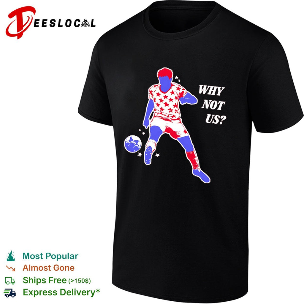 Soccer player star pattern why not us shirt