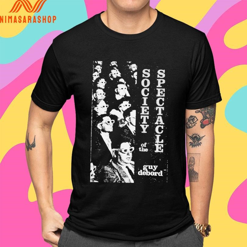 Society Of The Spectacle Guy Debord Shirts