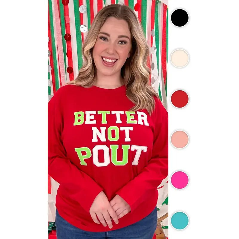 Soft Ideal Chenille Better Not Pout Boyfriend Long Sleeve T-Shirt Hoodie Sweatshirt | PrintMintTees.com