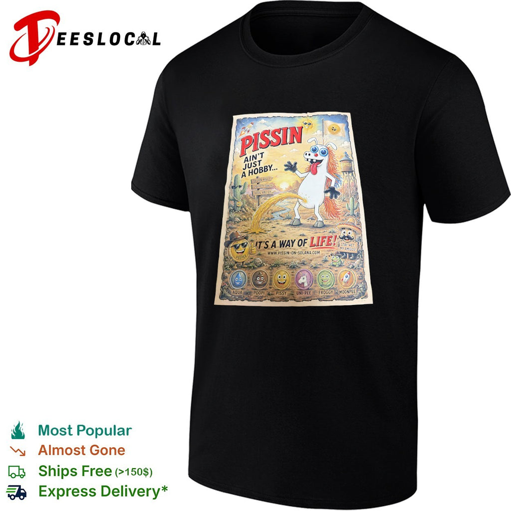 Solana meme pissin aint just a hobby its a way of life peeing donkey shirt