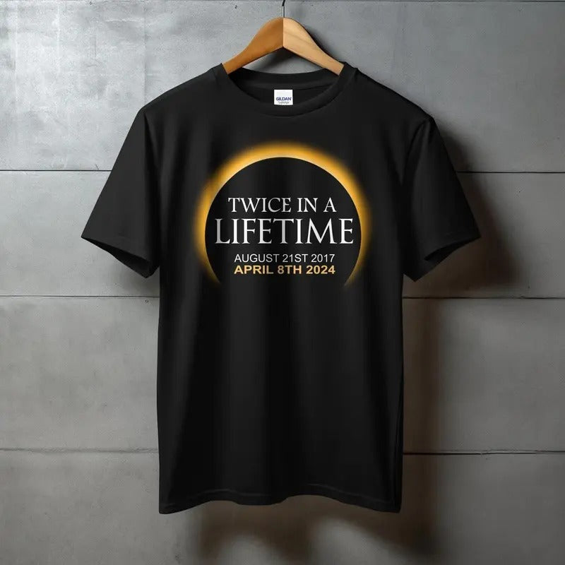 Solar Eclipse Shirt 2024 and 2017 T-Shirt April 8th 2024 Eclipse Twice in a Lifetime Solar Eclipse T Shirt Hoodie Sweatshirt
