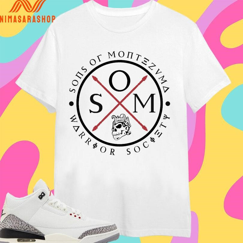 Som Sons Of Montezuma Warrior Society Logo Shirts