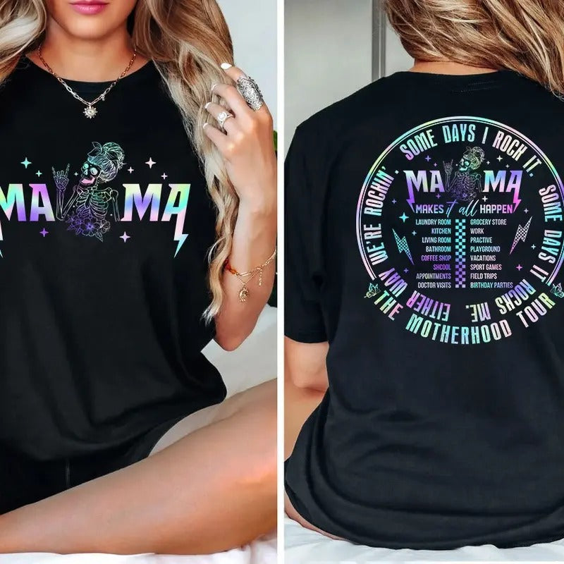 Some Days I Rock It shirt, Mama Makes It Happen, Mama Funny Tour shirt, Mother's Day shirt Hoodie Sweatshirt