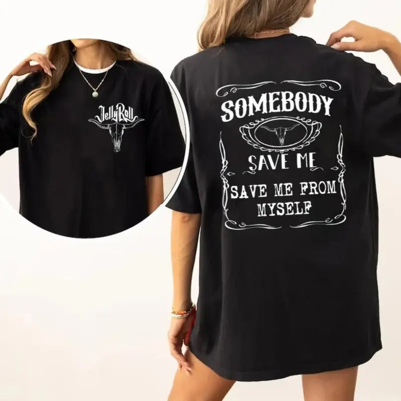 Somebody Save Me Jelly R0ll 2 Sides Tee, Country Fans Top, Music Fest Apparel, Country Music Shirt, Viral Tee, Unisex...