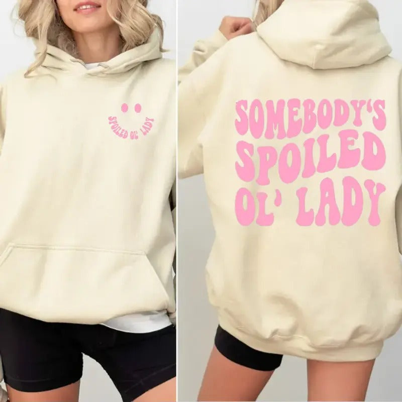 Somebody's Spoiled Ol'lady 2side Sweatshirt, Wife Shirt, Funny Wife Tee, Funny Wife Gift, Shirt For Woman, Unisex...