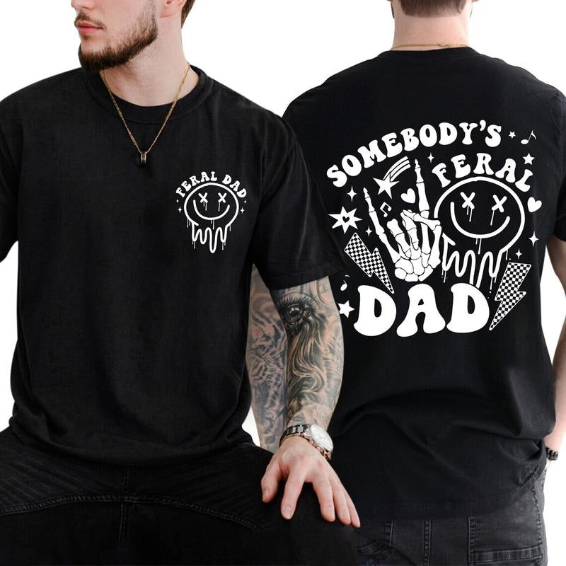 Somebodys Feral Dad  Shirt, Feral Dad Shirt, Funny Dad T-shirt, Dad Gift, Feral Sweatshirt Cotton Menswear Top Polyester...