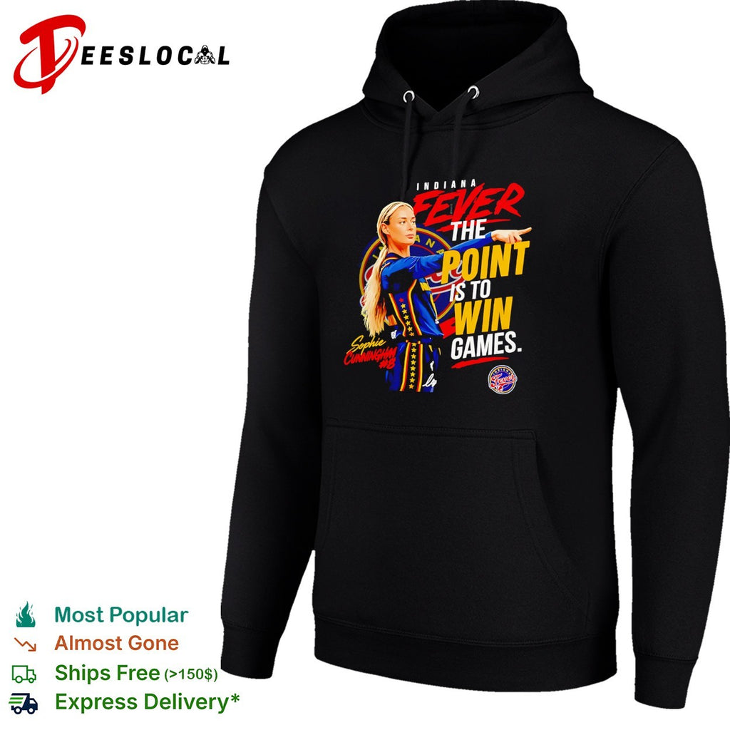 Sophie Cunningham Indiana Fever The point is to win games WNBA basketball shirt