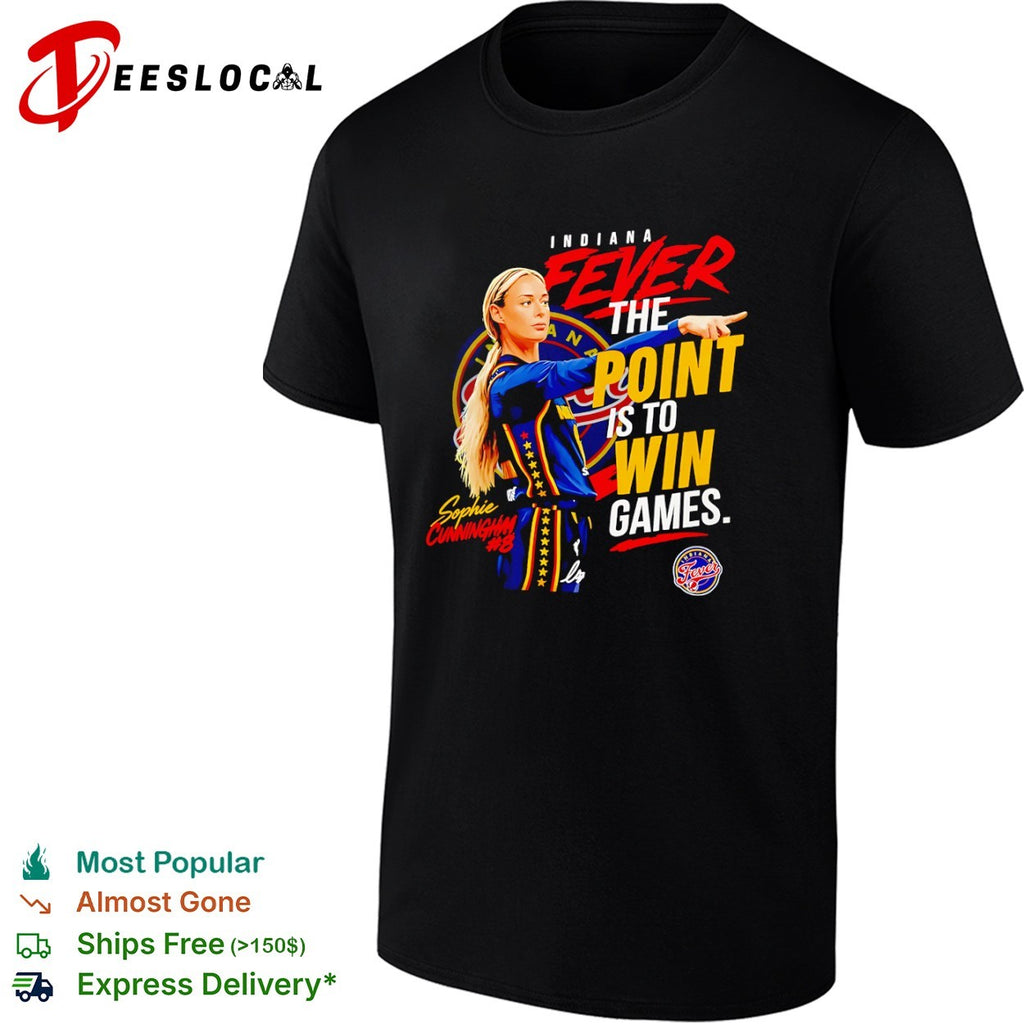Sophie Cunningham Indiana Fever The point is to win games WNBA basketball shirt