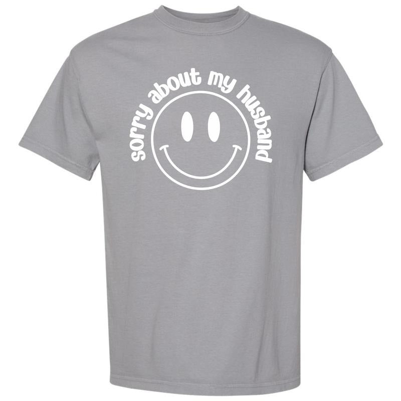 Sorry About My Husband Comfort Colors T-Shirt 'NLB' Hoodie Sweatshirt | PrintMintTees.com