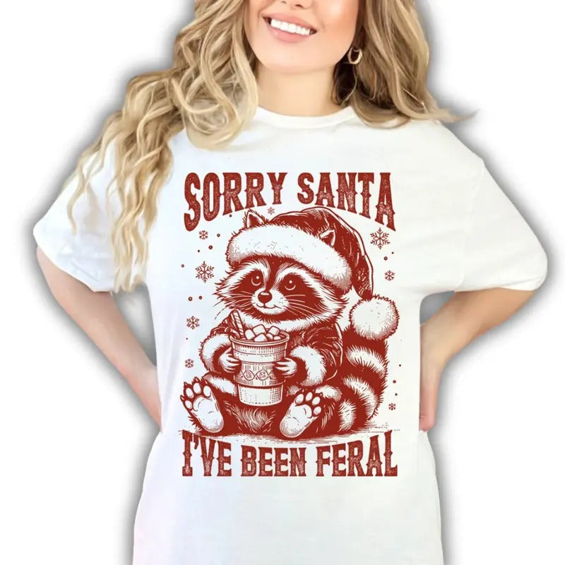 Sorry Santa I've Been Feral T-Shỉt, Christmas Raccoon Tee, Funny Christmas shirt, Retro Holiday Raccoon Hoodie Sweatshirt