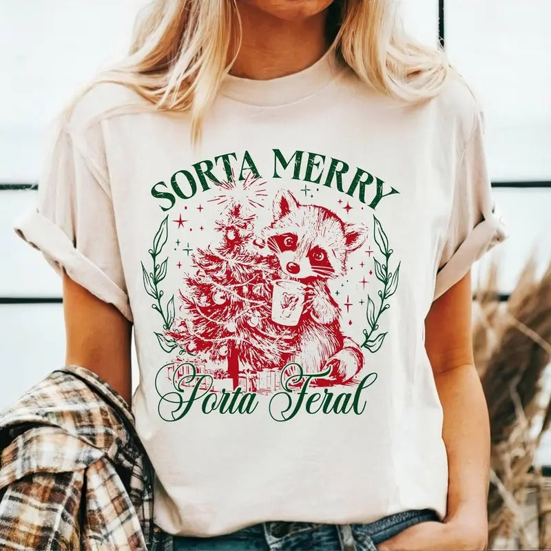 Sorta Merry Sorta Feral Christmas Shirt, Funny Christmas Shirt Shirt Retro Shirt, Vintage Tee Meme Shirt Hoodie Sweatshirt