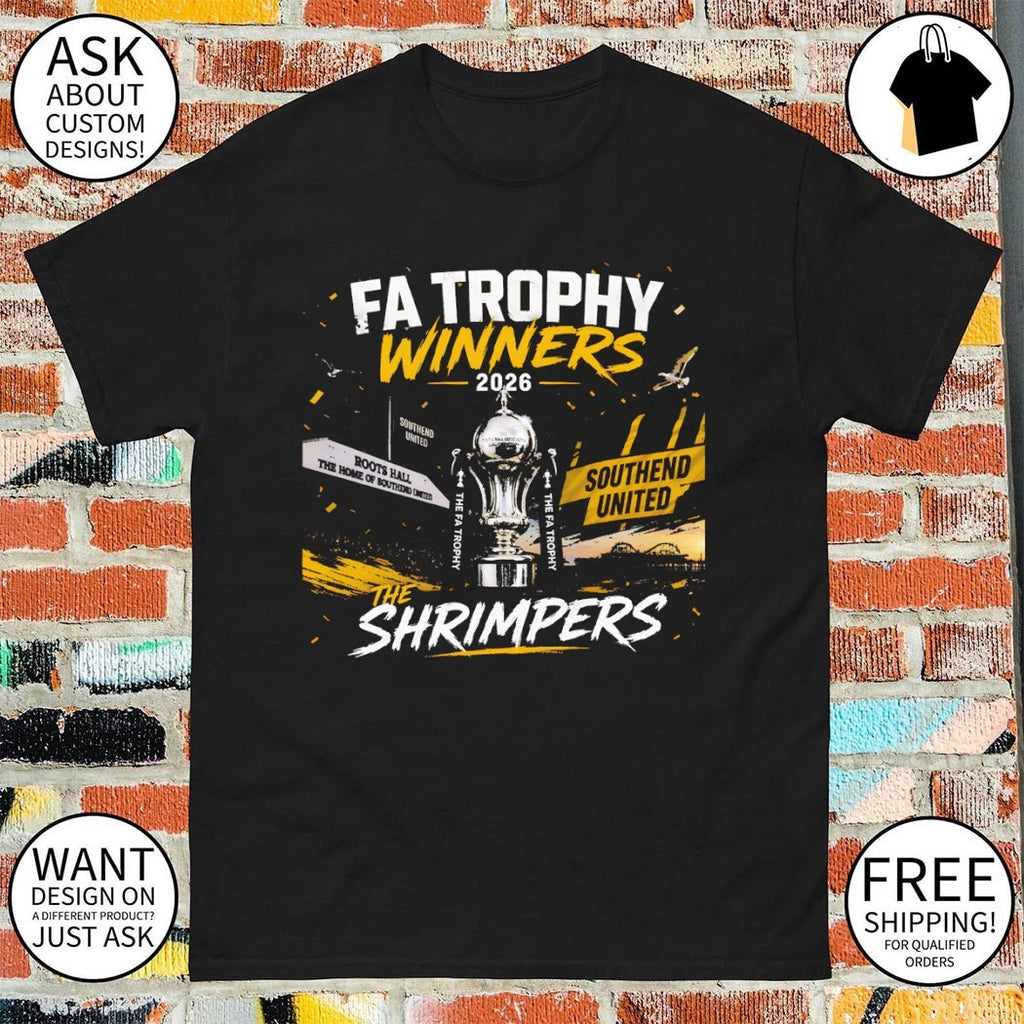 Southend FA Trophy Winners 2026 The Shrimpers shirt