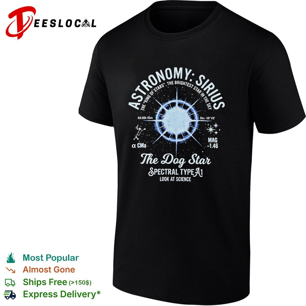 Space diagram astronomy Sirius the dog star shirt