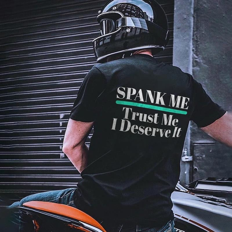 Spank Me Trust Me I Deserve It T-shirt - Naughty Clothes Men Hoodie Sweatshirt | PrintMintTees.com