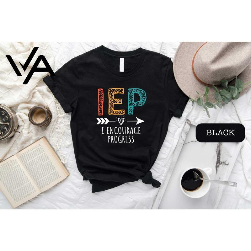 Special Education Teacher Shirts, IEP Shirt, Encourage Progress Sped Teacher Shirt, Sped Shirt Teacher Tee, Special Ed...