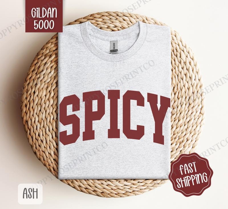 Spicy Shirt Gildan, Women's Tee, Cute Women's Tshirt Plus Sizes Hoodie Sweatshirt | PrintMintTees.com