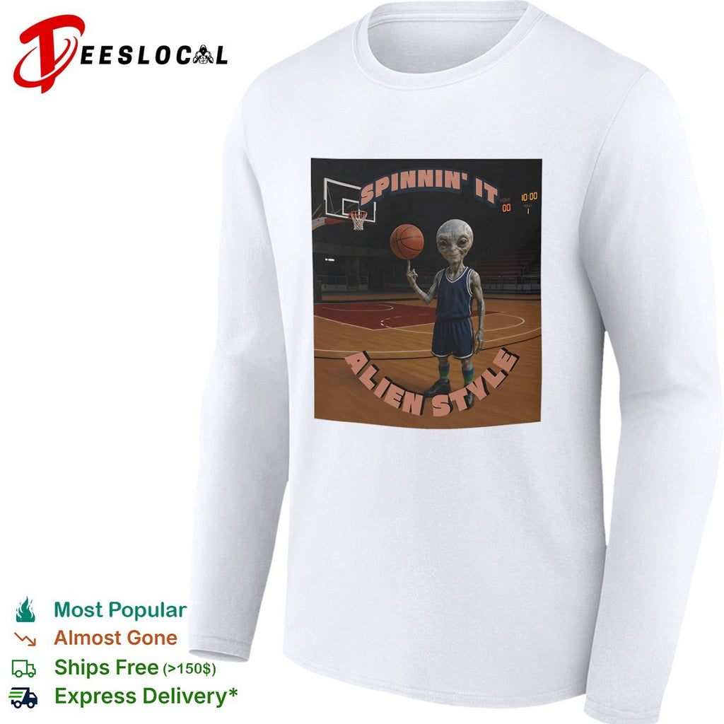 Spinnin it alien style basketball alien shirt