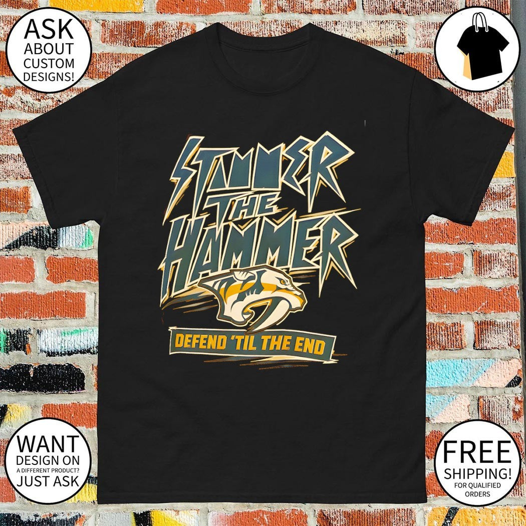 Stanker The Hammer Defend ‘Till The End Nashville Predators Hockey NHL 2026 shirt