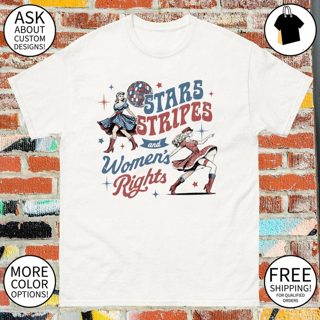 Stars Stripes and Women’s Rights American flag 2026 shirt