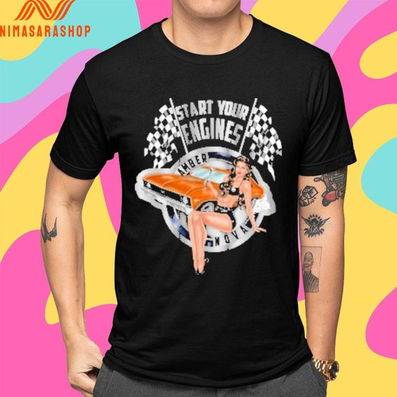 Start Your Engines Amber Nova Garage Bombshell Shirts
