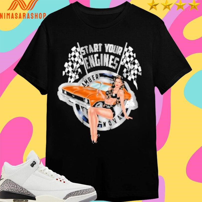 Start Your Engines Amber Nova Garage Bombshell Shirts