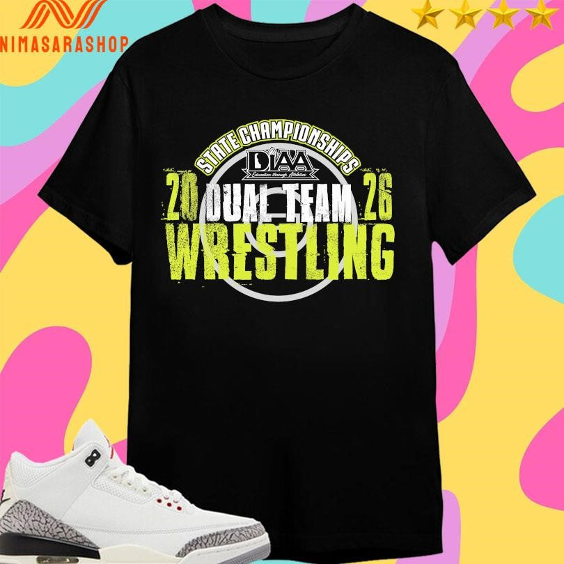 State Championships 2026 DIAA Dual Team Wrestling Shirts