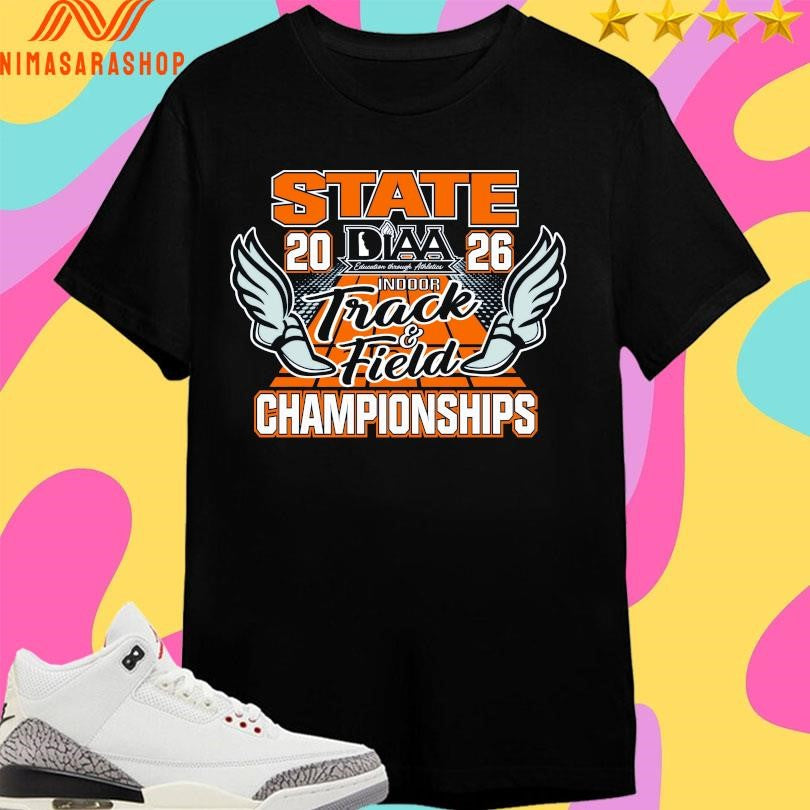 State Championships 2026 Diaa Indoor Track And Field Shirts