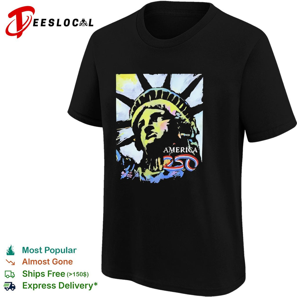 Statue of Liberty America 250 patriotic national monument celebration art shirt