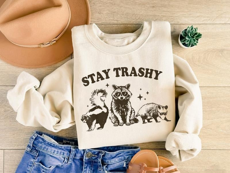 Stay Trashy Sweatshirt, Retro Stay Trashy Shirt, Raccoons Meme Shirt, Funny Stay Trashy Raccoons Opossums Squad Team...