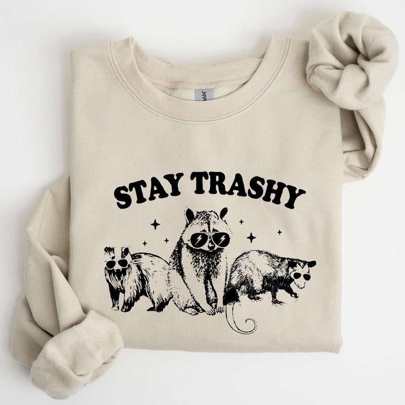 Stay Trashy Racoon Possum Meme Funny Crew Neck T-Shirts, Hoodie, Sweatshirt