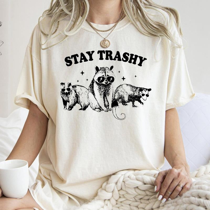Stay Trashy Racoon Possum Meme Funny Comfort Colors Crew Neck T-Shirts, Hoodie, Sweatshirt
