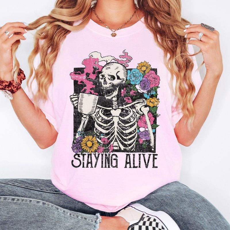 Staying Alive Floral Skeleton, Mom, Retro, Aesthetic, Vintage, Comfort Colors Tshirt, Women's Crew Neck, Crewneck Hoodie,...