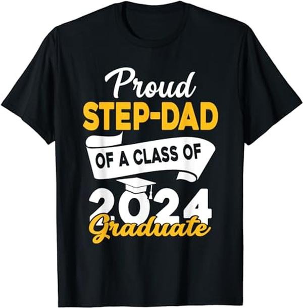 Stepdad T Shirt, Gifts For Stepdad, Proud Step-Dad Of A Class Of 2024 Graduate Senior Graduation T-Shirt, Father's Day...