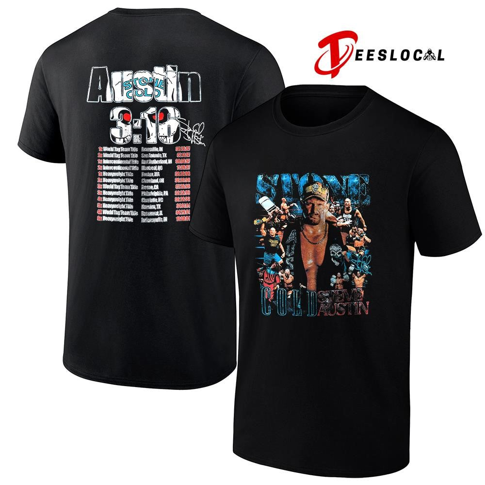 Stone Cold Steven Austin dates schedule signature vintage shirt