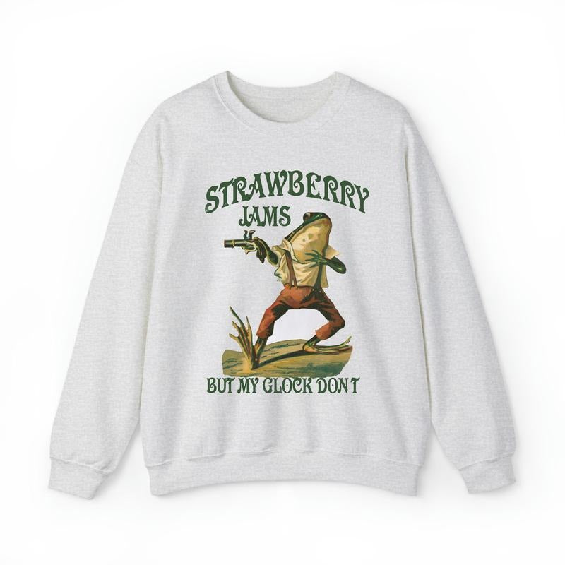 Strawberry Jams But My Glock Don'T Funny Frog Shirt Funny Meme Shirt Hoodie Sweatshirt