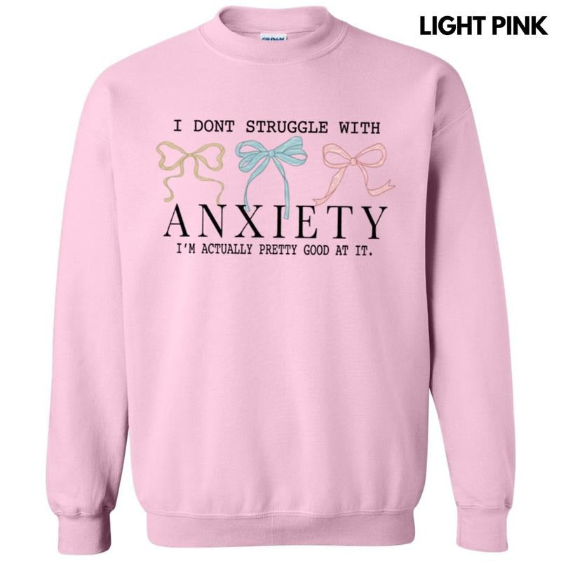 Struggle Anxiety T-Shirts, Hoodie, Sweatshirt