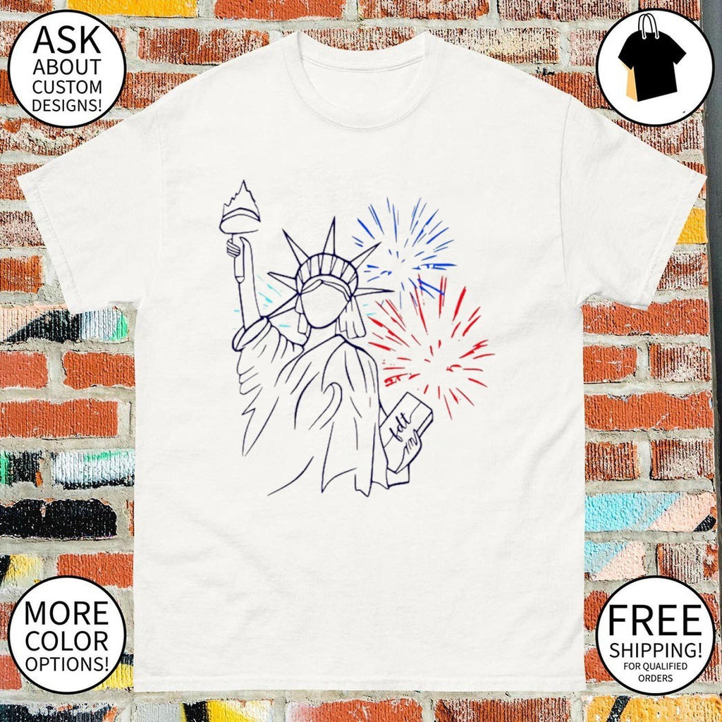 Subtle FDT July 4th Statue of Liberty shirt