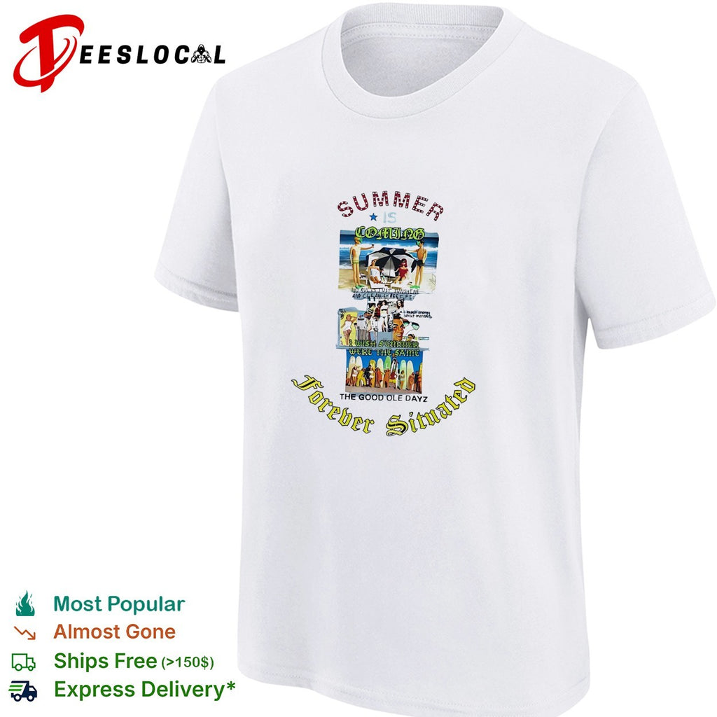 Summer is coming forever situated beach collage shirt